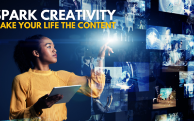 Spark Creativity: Make Your Life the Content