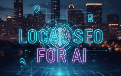 Optimizing for AI-Driven Local Search in Atlanta (Local SEO for AI)